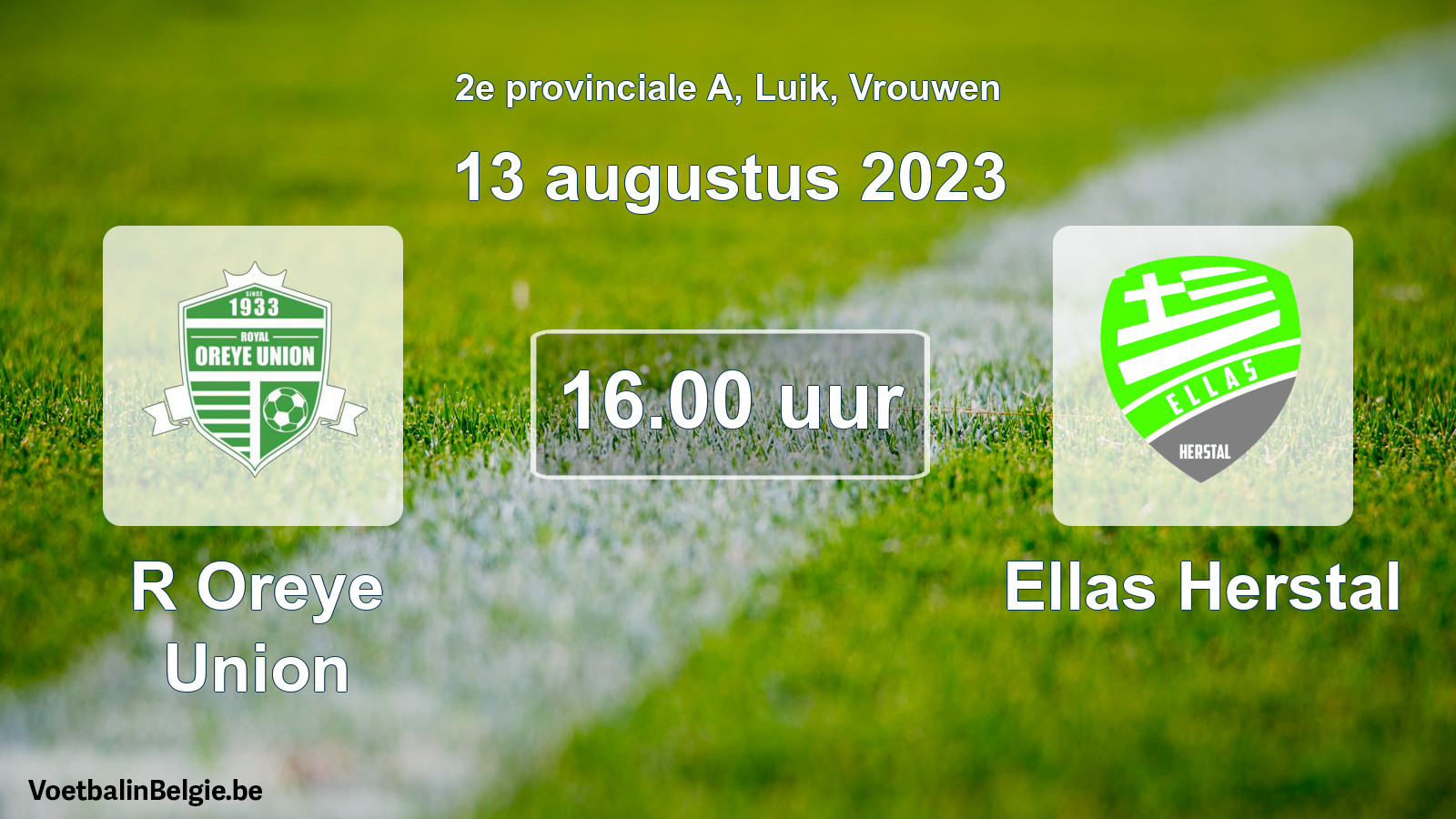 Scheduled match women football: R Oreye Union - Ellas Herstal (13 August 2023)