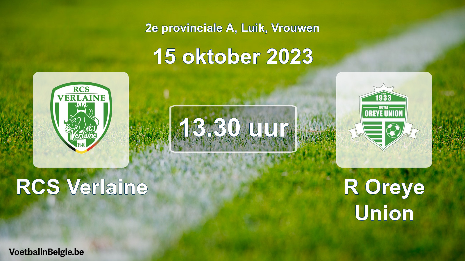 Geplande wedstrijd vrouwenvoetbal: RCS Verlaine - R Oreye Union (15 oktober 2023)