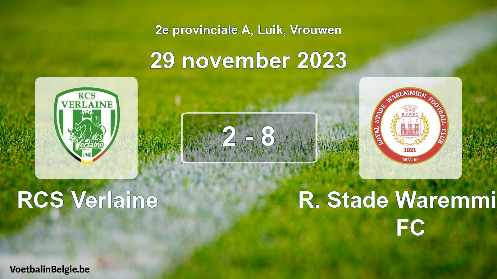 Gespeelde wedstrijd vrouwenvoetbal: RCS Verlaine - R. Stade Waremmien FC 2 - 8 (29 november 2023)