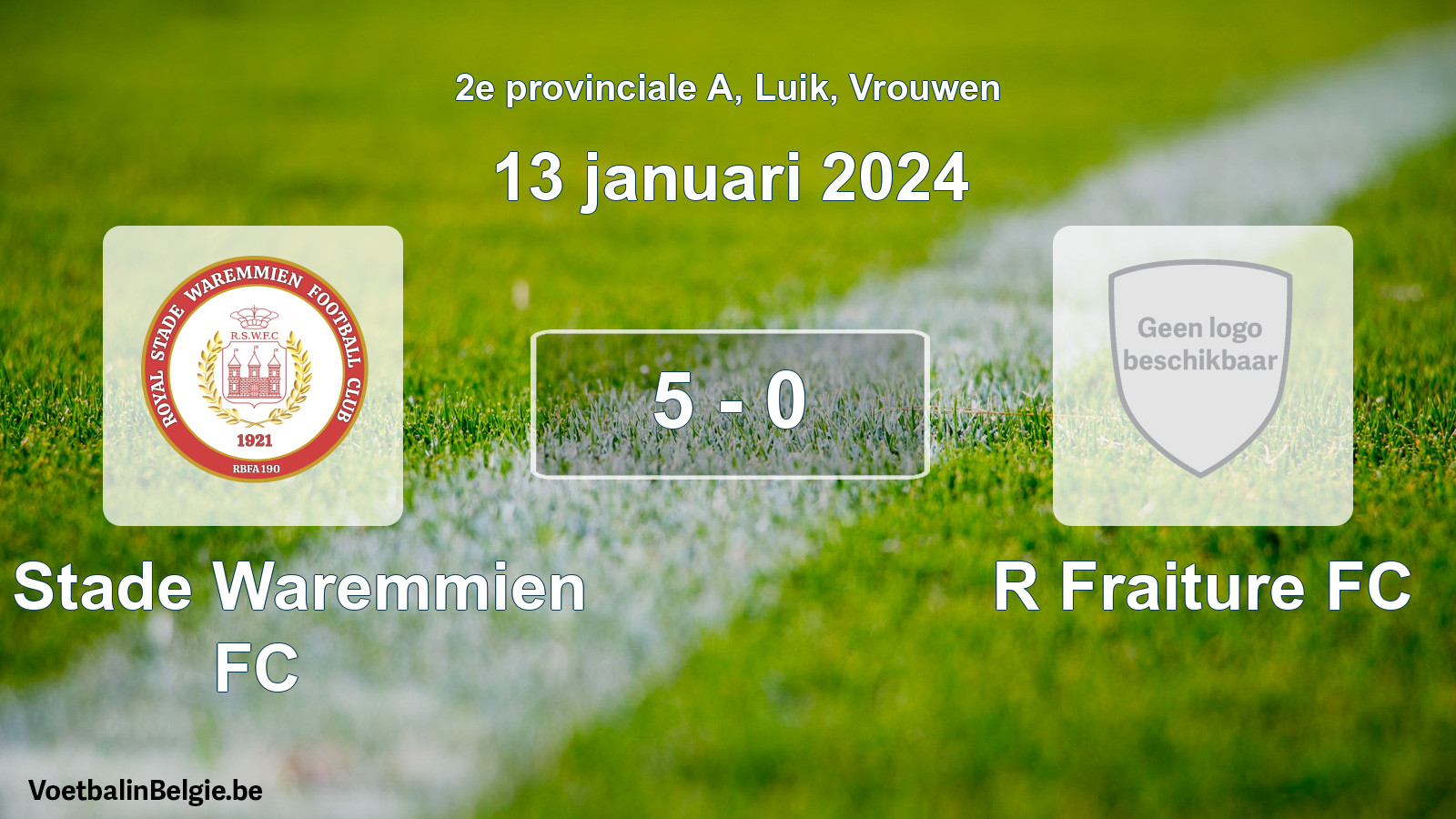 Gespeelde wedstrijd vrouwenvoetbal: R. Stade Waremmien FC - R Fraiture FC 5 - 0 (13 januari 2024)
