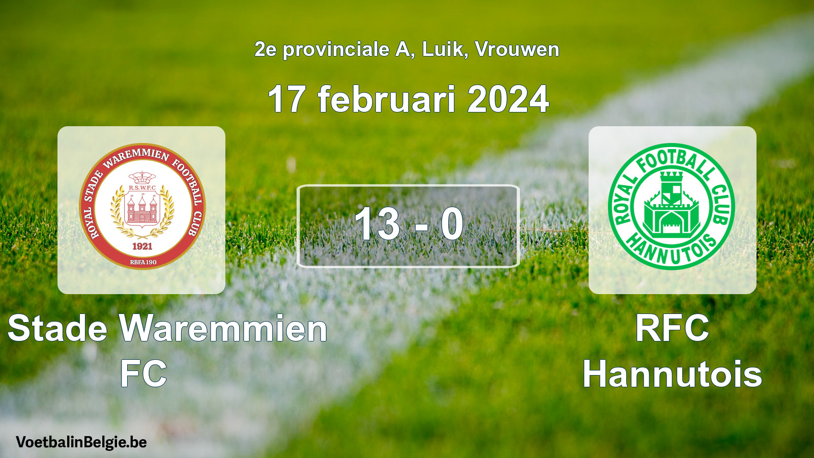 Gespeelde wedstrijd vrouwenvoetbal: R. Stade Waremmien FC - RFC Hannutois 13 - 0 (17 februari 2024)