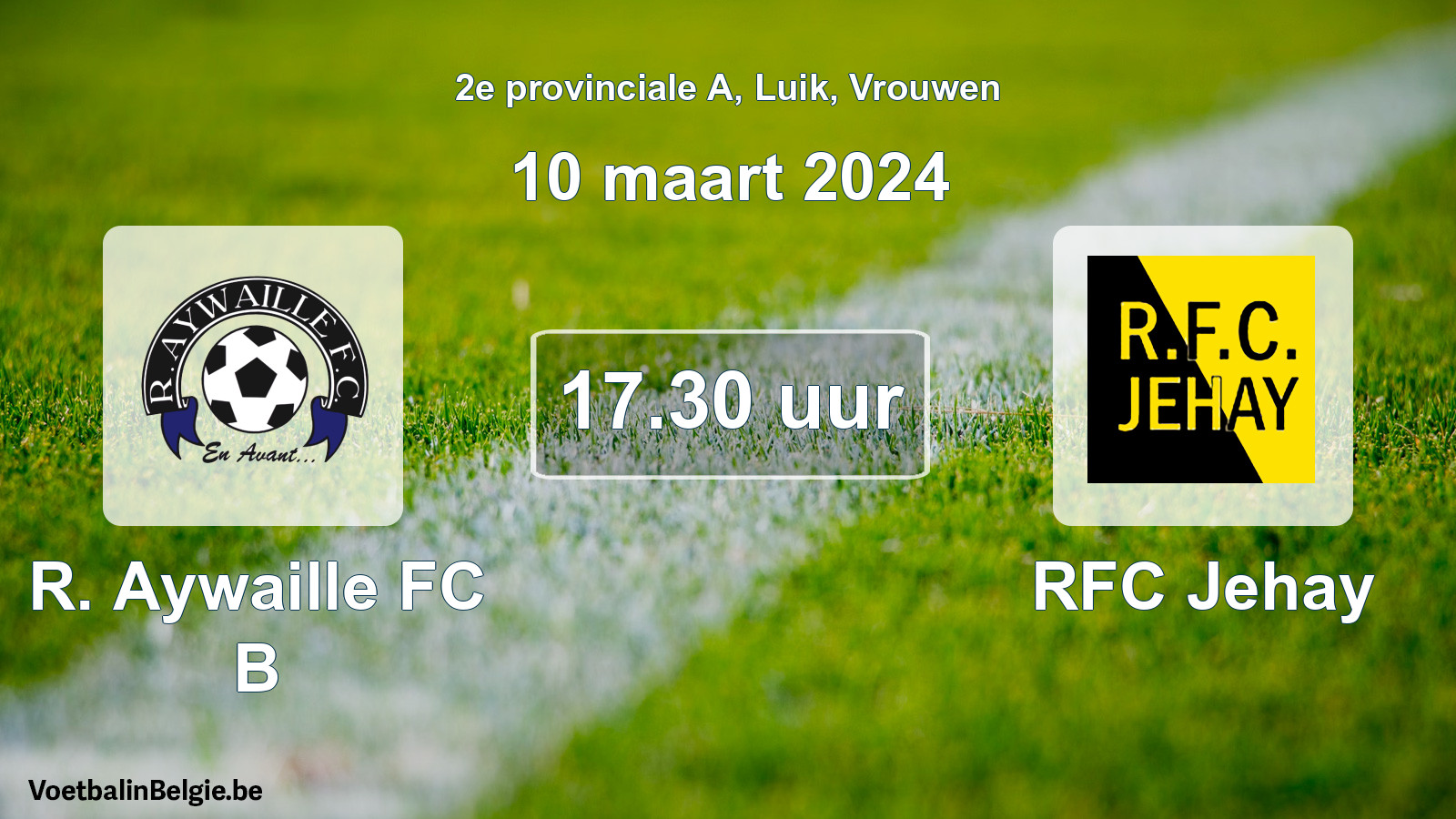 Geplantes Spiel frauen-Fußball: R. Aywaille FC B - RFC Jehay (10 März 2024)