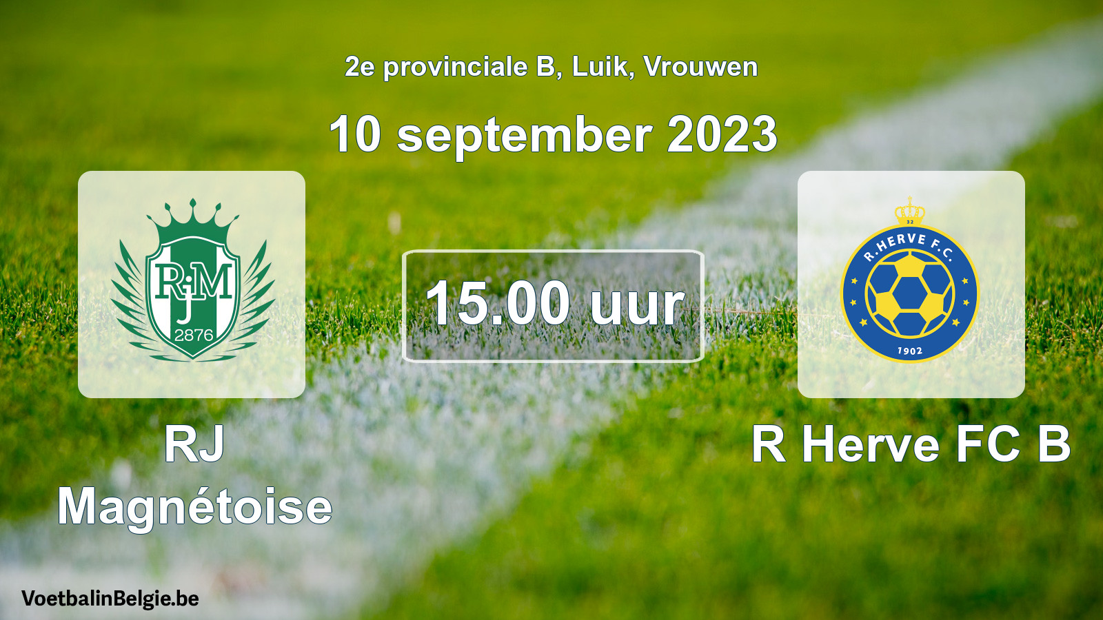 Match prévu football femmes: RJ Magnétoise - R Herve FC B (10 septembre 2023)