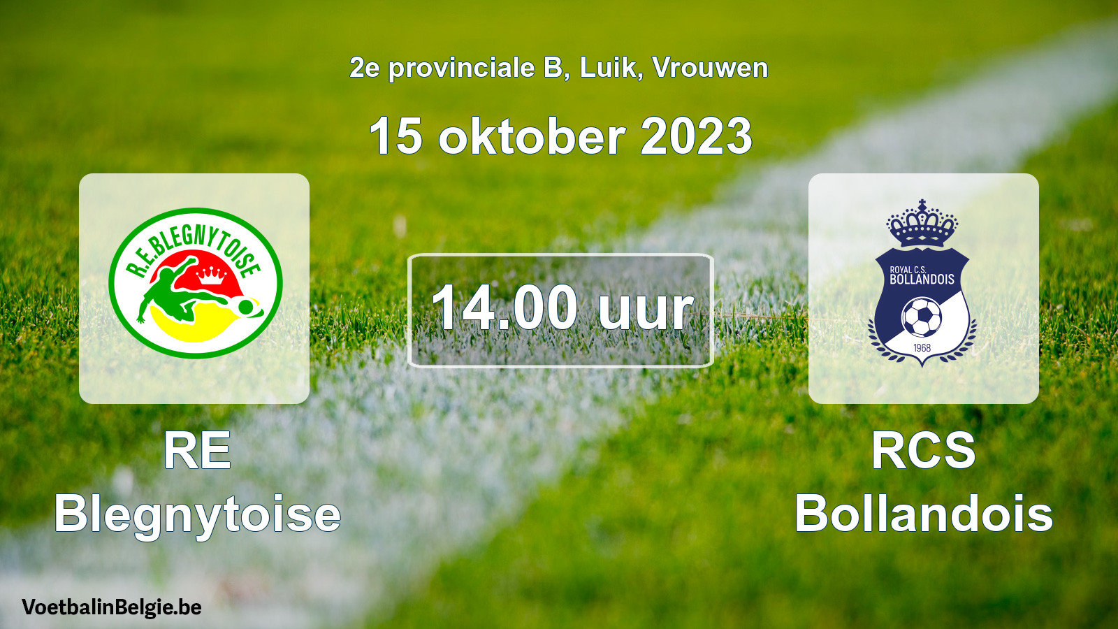 Scheduled match women football: RE Blegnytoise - RCS Bollandois (15 October 2023)