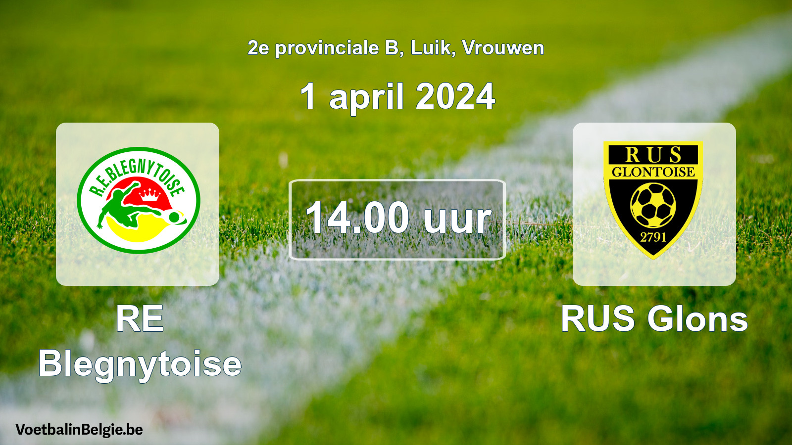 Scheduled match women football: RE Blegnytoise - RUS Glons (1 April 2024)