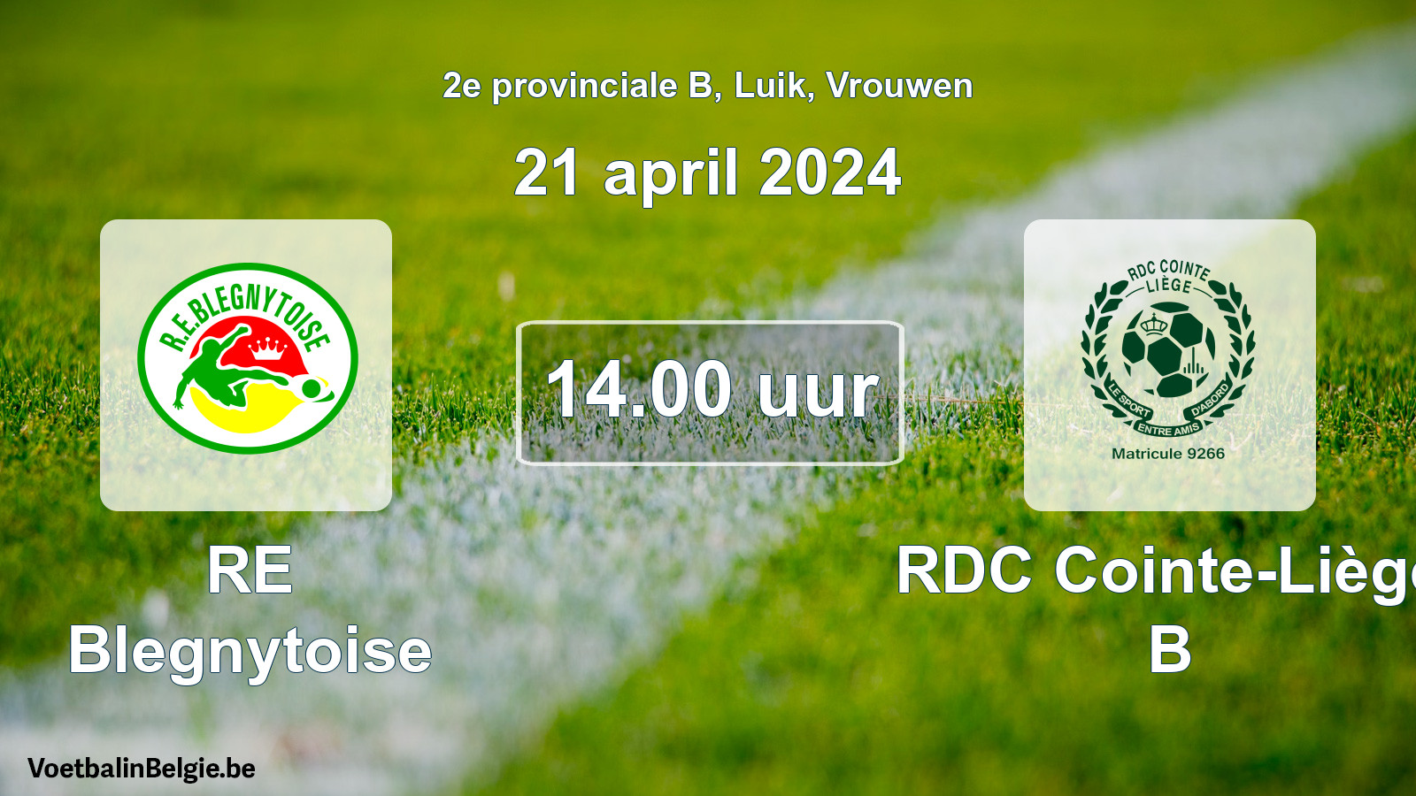 Scheduled match women football: RE Blegnytoise - RDC Cointe-Liège B (21 April 2024)