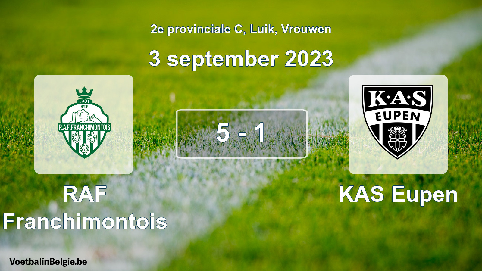 Gespeelde wedstrijd vrouwenvoetbal: RAF Franchimontois - KAS Eupen 5 - 1 (3 september 2023)