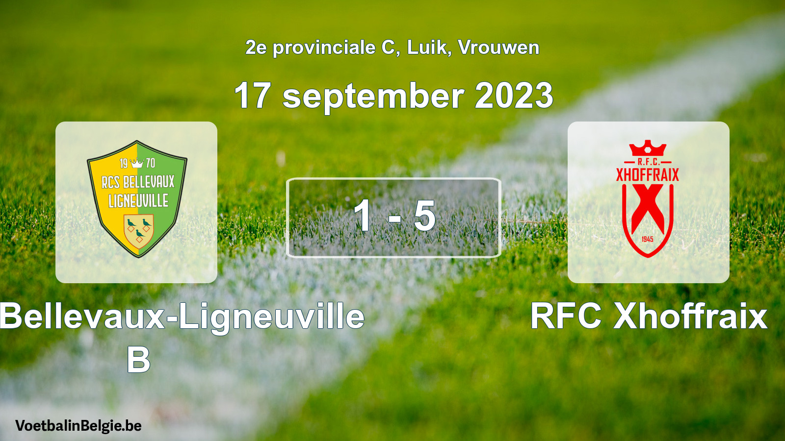 Played match women football: RCS Bellevaux-Ligneuville B - RFC Xhoffraix 1 - 5 (17 September 2023)