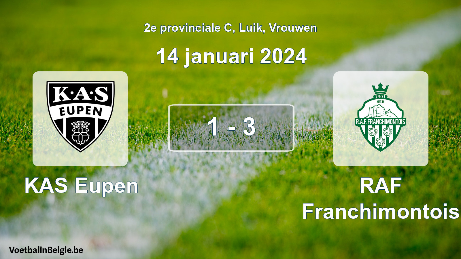 Played match women football: KAS Eupen - RAF Franchimontois 1 - 3 (14 January 2024)