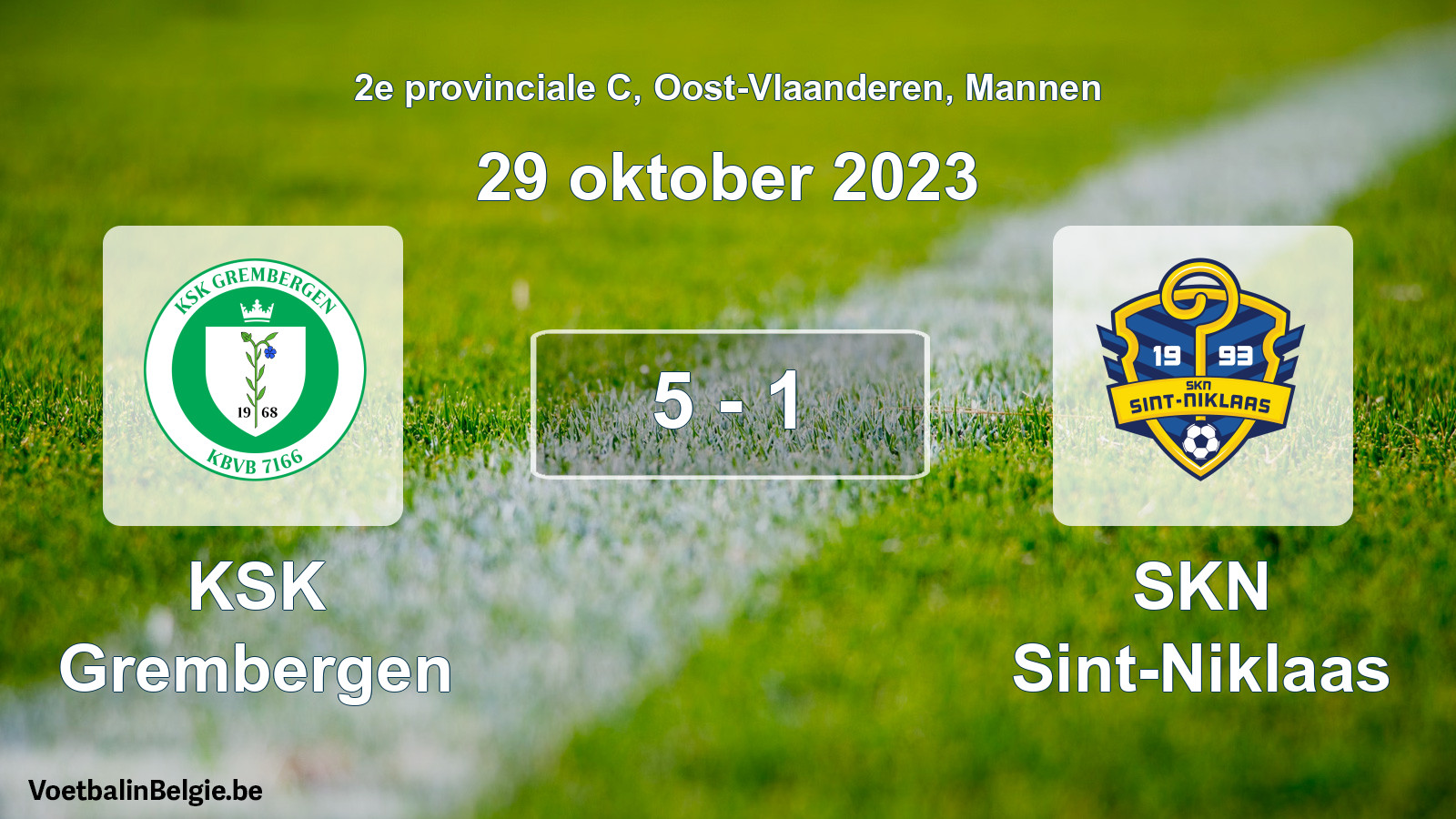Gespeelde wedstrijd mannenvoetbal: KSK Grembergen - SKN Sint-Niklaas 5 - 1 (29 oktober 2023)