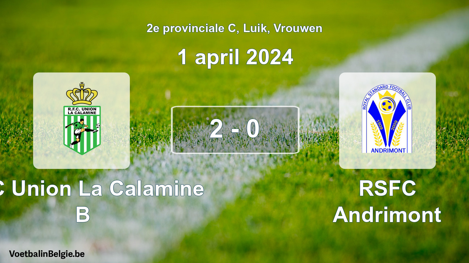 Gespeelde wedstrijd vrouwenvoetbal: RFC Union La Calamine B - RSFC Andrimont 2 - 0 (1 april 2024)