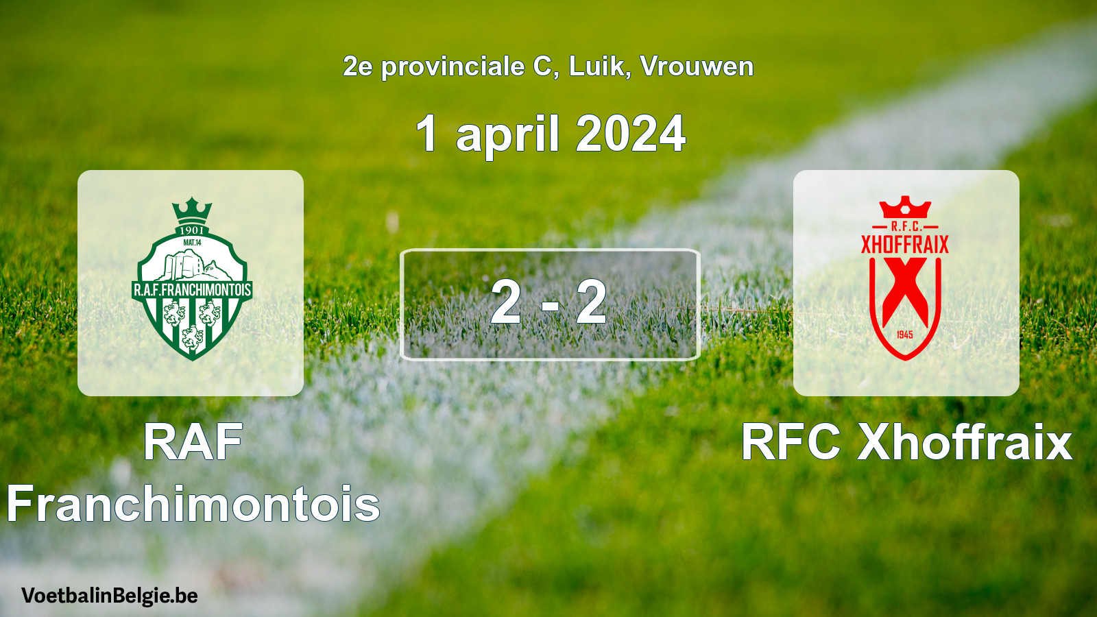 Gespeelde wedstrijd vrouwenvoetbal: RAF Franchimontois - RFC Xhoffraix 2 - 2 (1 april 2024)