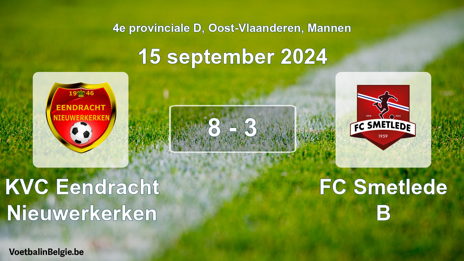 Gespeelde wedstrijd mannenvoetbal: KVC Eendracht Nieuwerkerken - FC Smetlede B 8 - 3 (15 september 2024)