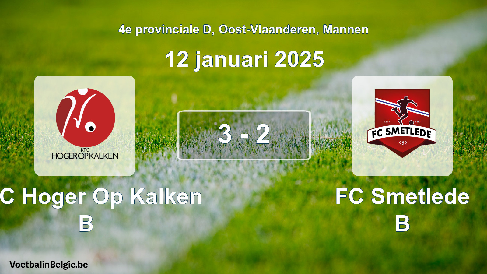 Gespeelde wedstrijd mannenvoetbal: KFC Hoger Op Kalken B - FC Smetlede B 3 - 2 (12 januari 2025)