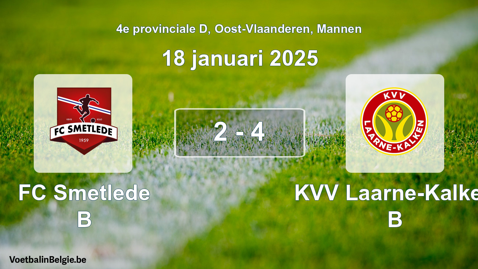 Gespeelde wedstrijd mannenvoetbal: FC Smetlede B - KVV Laarne-Kalken B 2 - 4 (18 januari 2025)