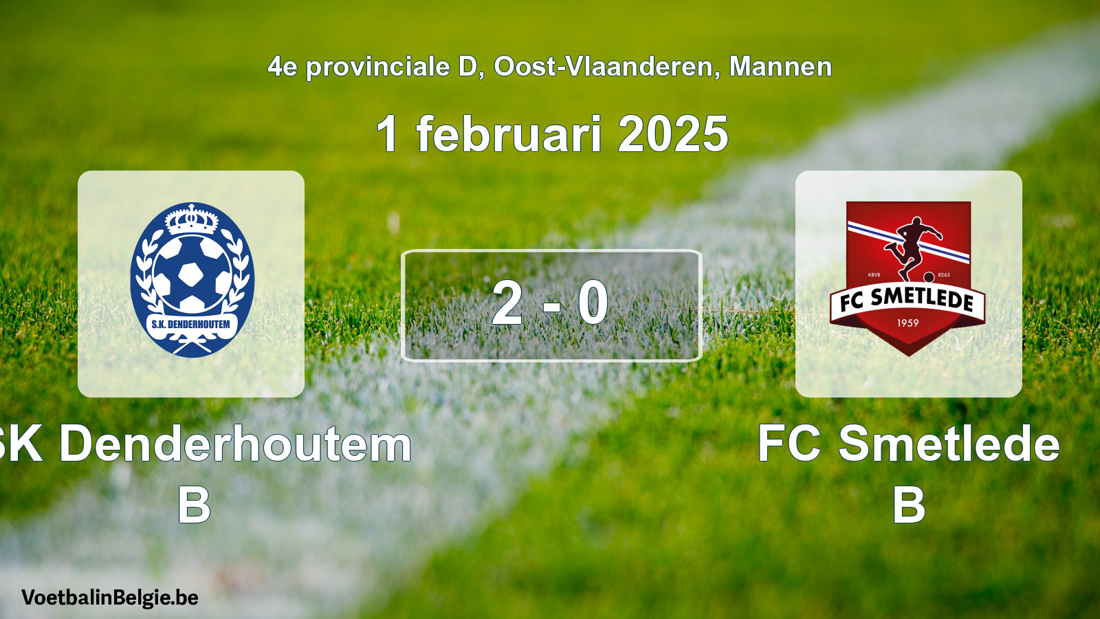 Gespeelde wedstrijd mannenvoetbal: SK Denderhoutem B - FC Smetlede B 2 - 0 (1 februari 2025)