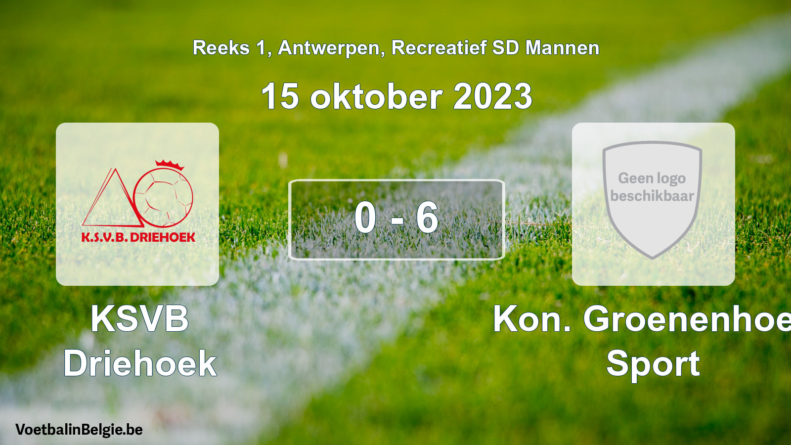 Played match recreational sd men football: KSVB Driehoek - Kon. Groenenhoek Sport 0 - 6 (15 October 2023)