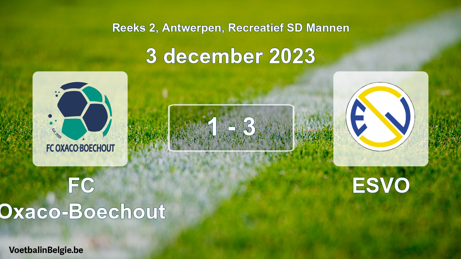 Gespeelde wedstrijd recreatiefvoetbal: FC Oxaco-Boechout - ESVO 1 - 3 (3 december 2023)