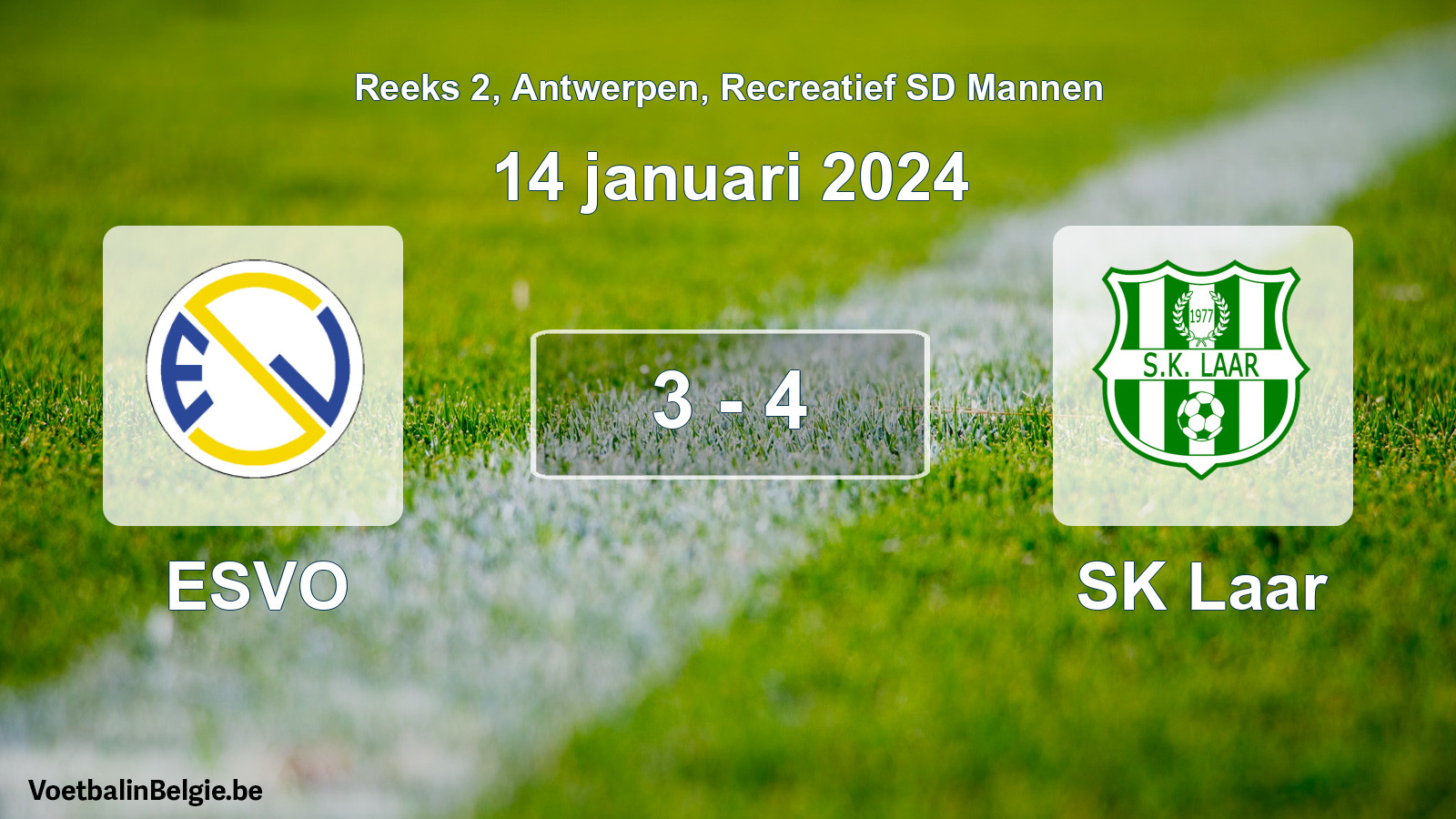 Played match recreational sd men football: ESVO - SK Laar 3 - 4 (14 January 2024)