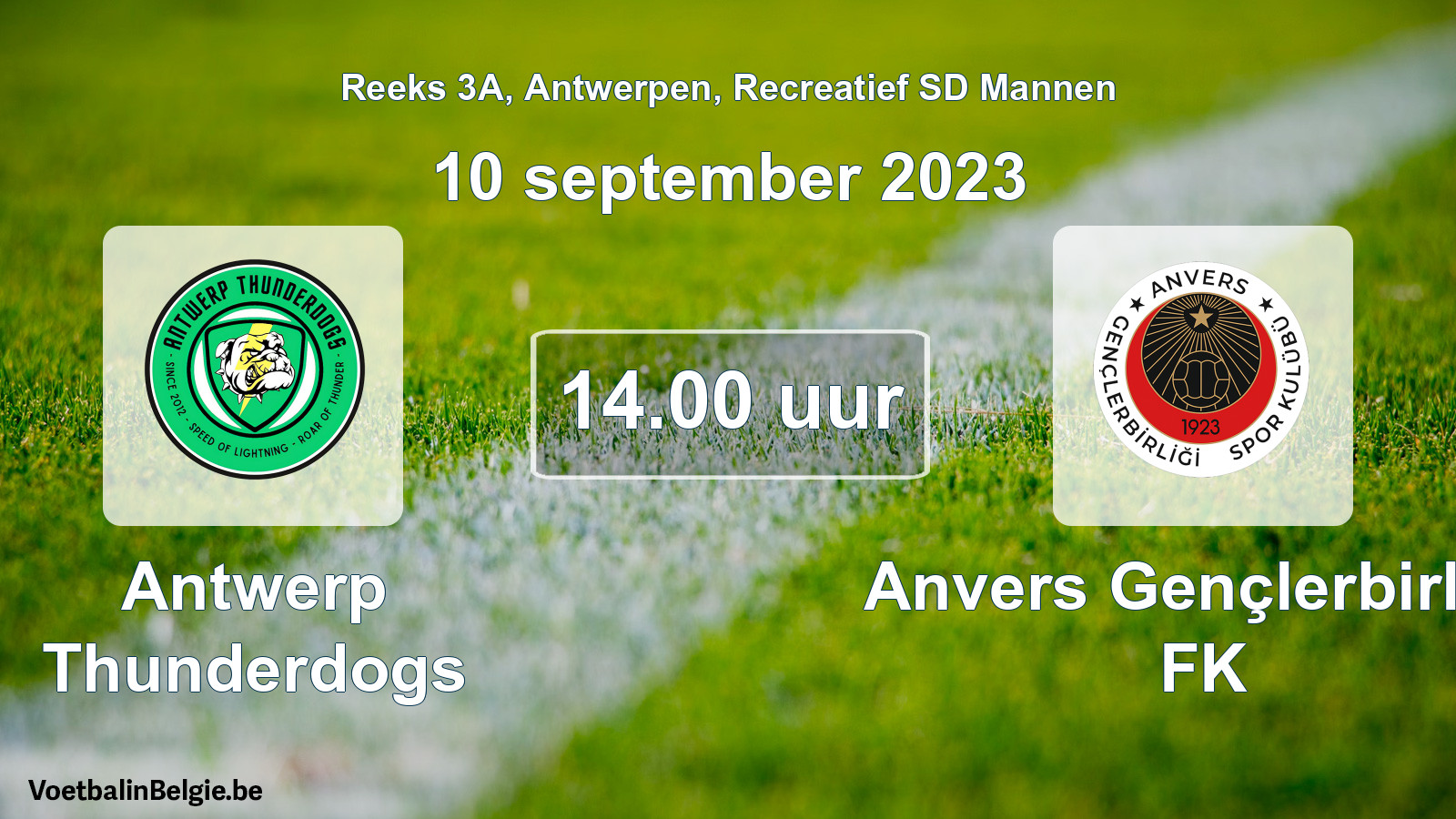Match prévu football récréatif sd hommes: Antwerp Thunderdogs - Anvers Gençlerbirliği FK (10 septembre 2023)