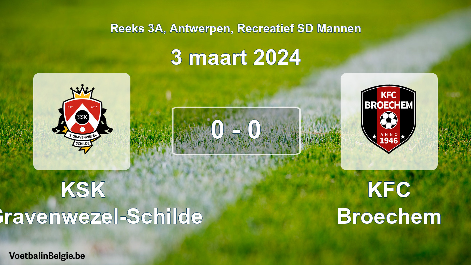 Gespeelde wedstrijd recreatiefvoetbal: KSK 's-Gravenwezel-Schilde - KFC Broechem 0 - 0 (3 maart 2024)
