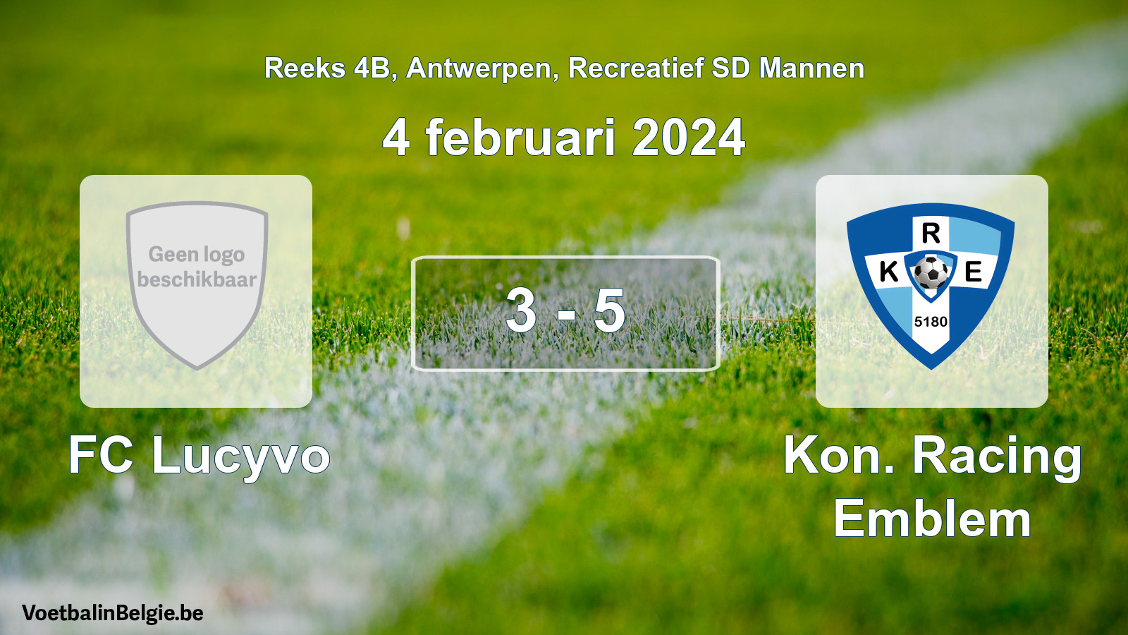 Played match recreational sd men football: FC Lucyvo - Kon. Racing Emblem 3 - 5 (4 February 2024)