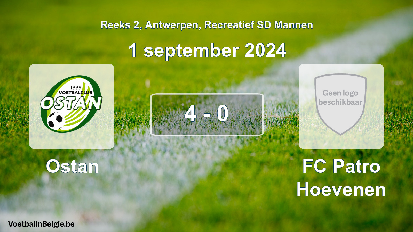 Gespeelde wedstrijd recreatiefvoetbal: Ostan - FC Patro Hoevenen 4 - 0 (1 september 2024)