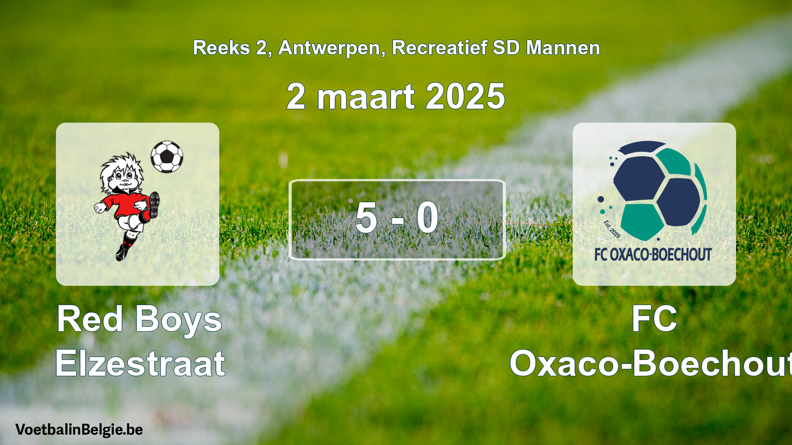 Gespeelde wedstrijd recreatiefvoetbal: Red Boys Elzestraat - FC Oxaco-Boechout 5 - 0 (2 maart 2025)