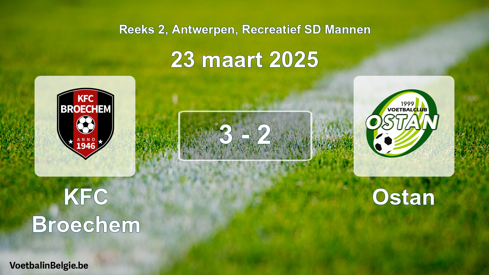 Gespeelde wedstrijd recreatiefvoetbal: KFC Broechem - Ostan 3 - 2 (23 maart 2025)