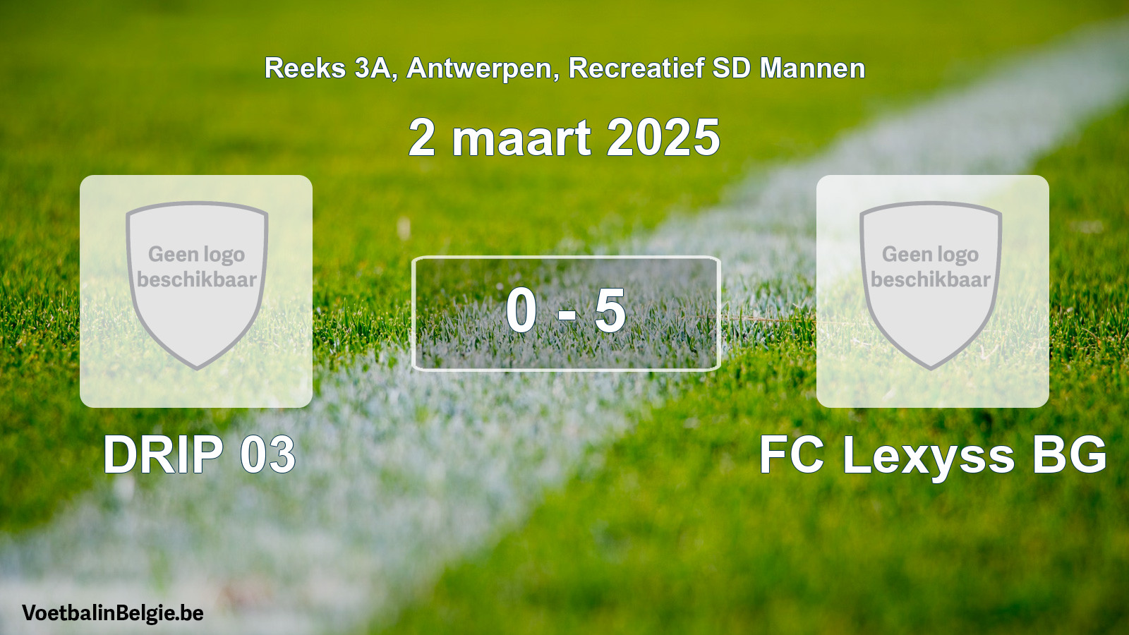 Gespeelde wedstrijd recreatiefvoetbal: DRIP 03 - FC Lexyss BG 0 - 5 (2 maart 2025)