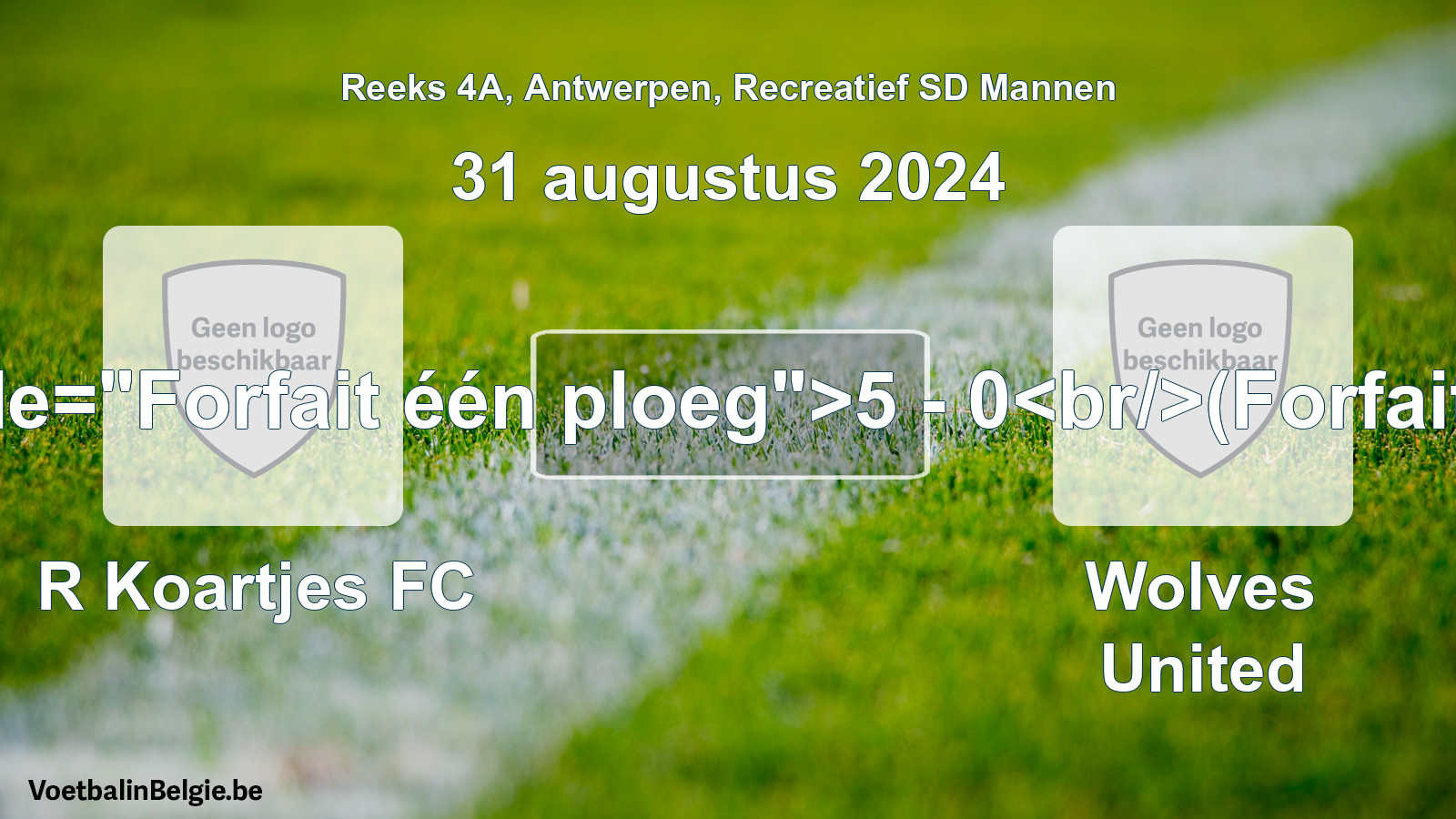 Forfait gegeven: R Koartjes FC - Wolves United 5 - 0 (31 augustus 2024)