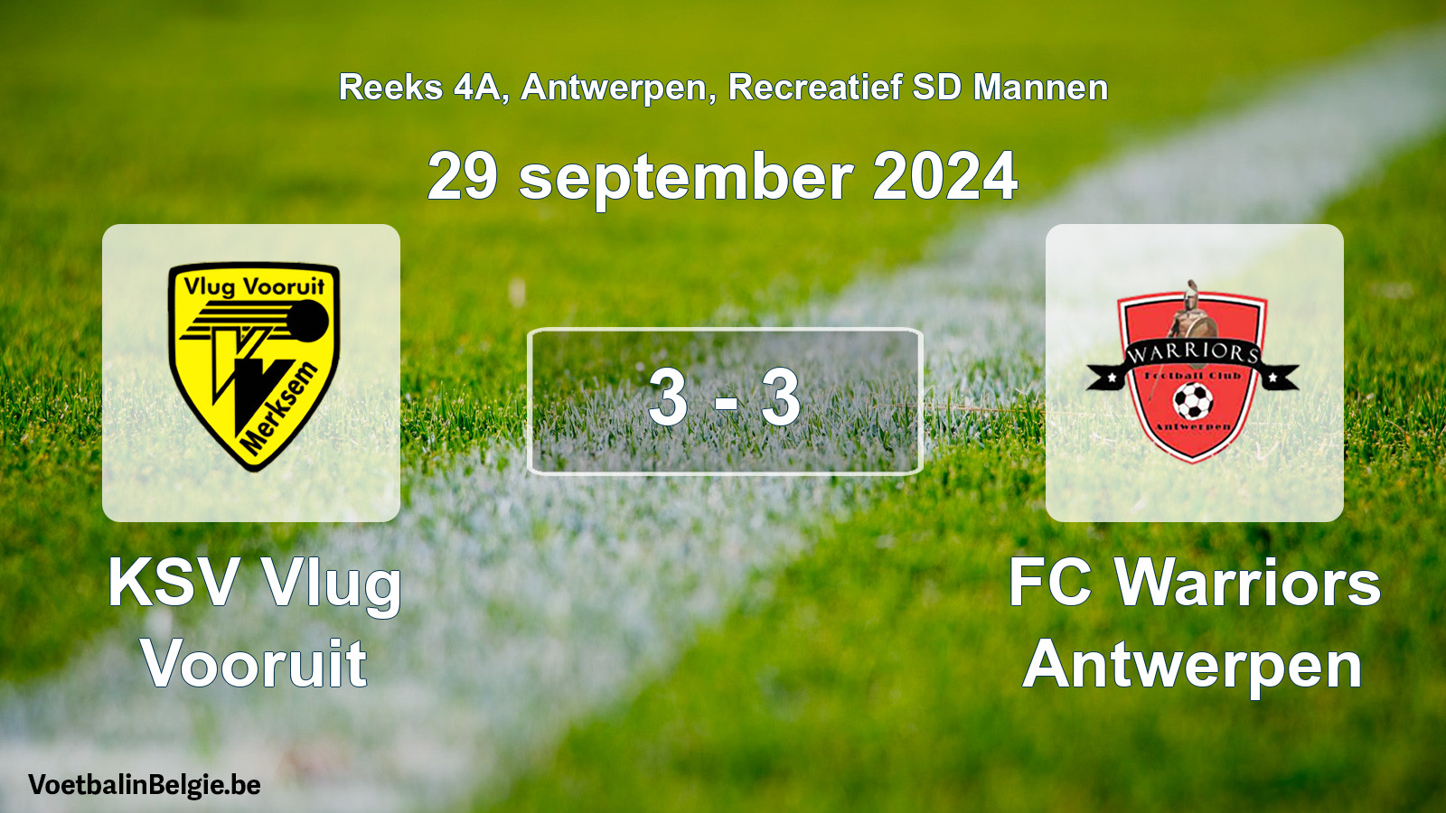 Played match recreational sd men football: KSV Vlug Vooruit - FC Warriors Antwerpen 3 - 3 (29 September 2024)