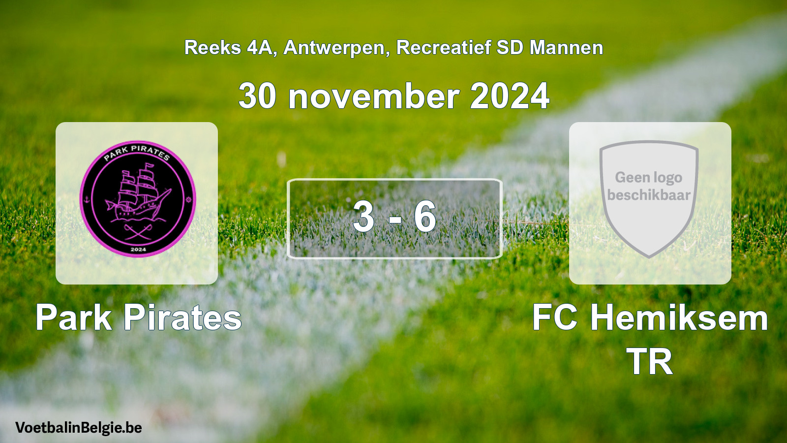 Played match recreational sd men football: Park Pirates - FC Hemiksem TR 3 - 6 (30 November 2024)