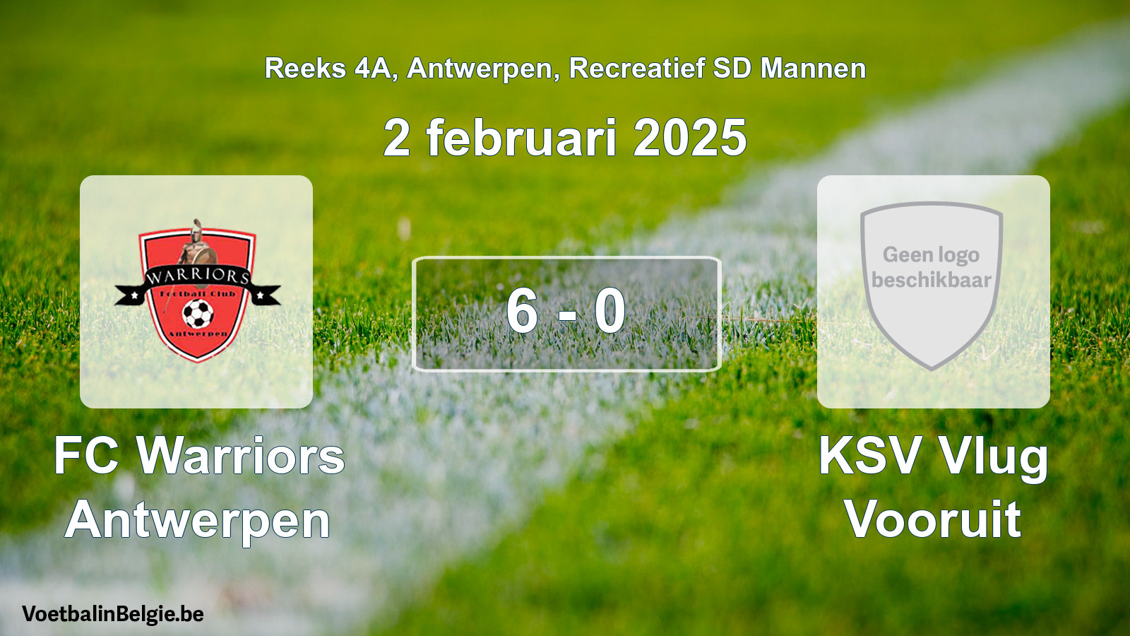 Gespeelde wedstrijd recreatiefvoetbal: FC Warriors Antwerpen - KSV Vlug Vooruit 6 - 0 (2 februari 2025)