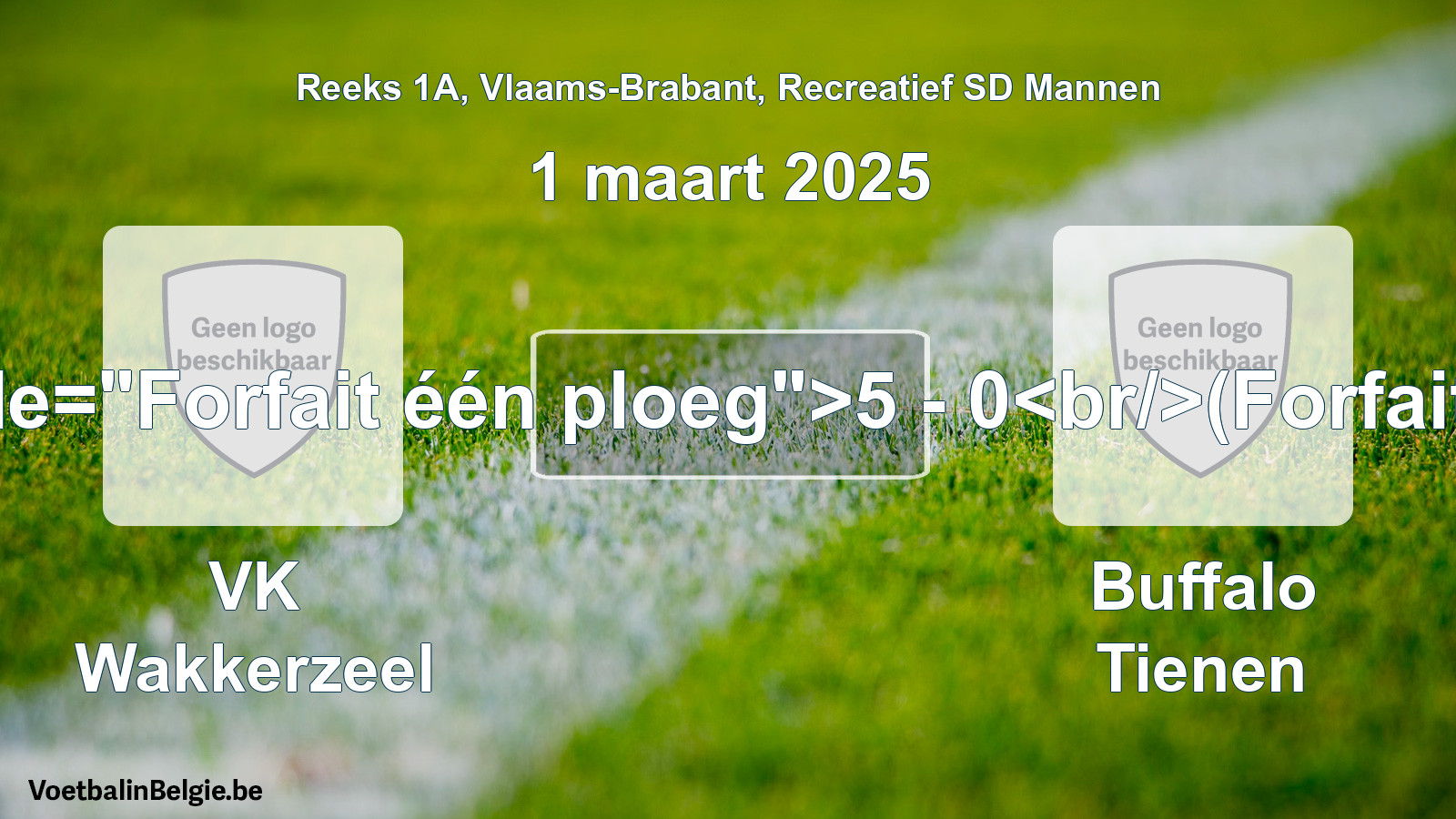 Forfait gegeven: VK Wakkerzeel - Buffalo Tienen 5 - 0 (1 maart 2025)