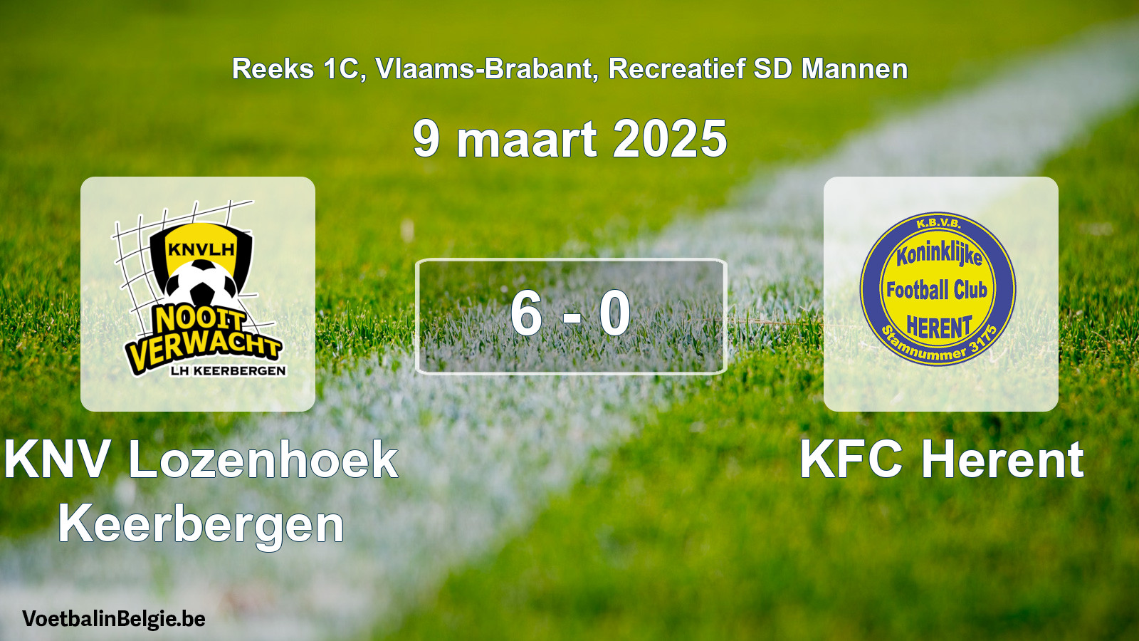 Gespeelde wedstrijd recreatiefvoetbal: KNV Lozenhoek Keerbergen - KFC Herent 6 - 0 (9 maart 2025)