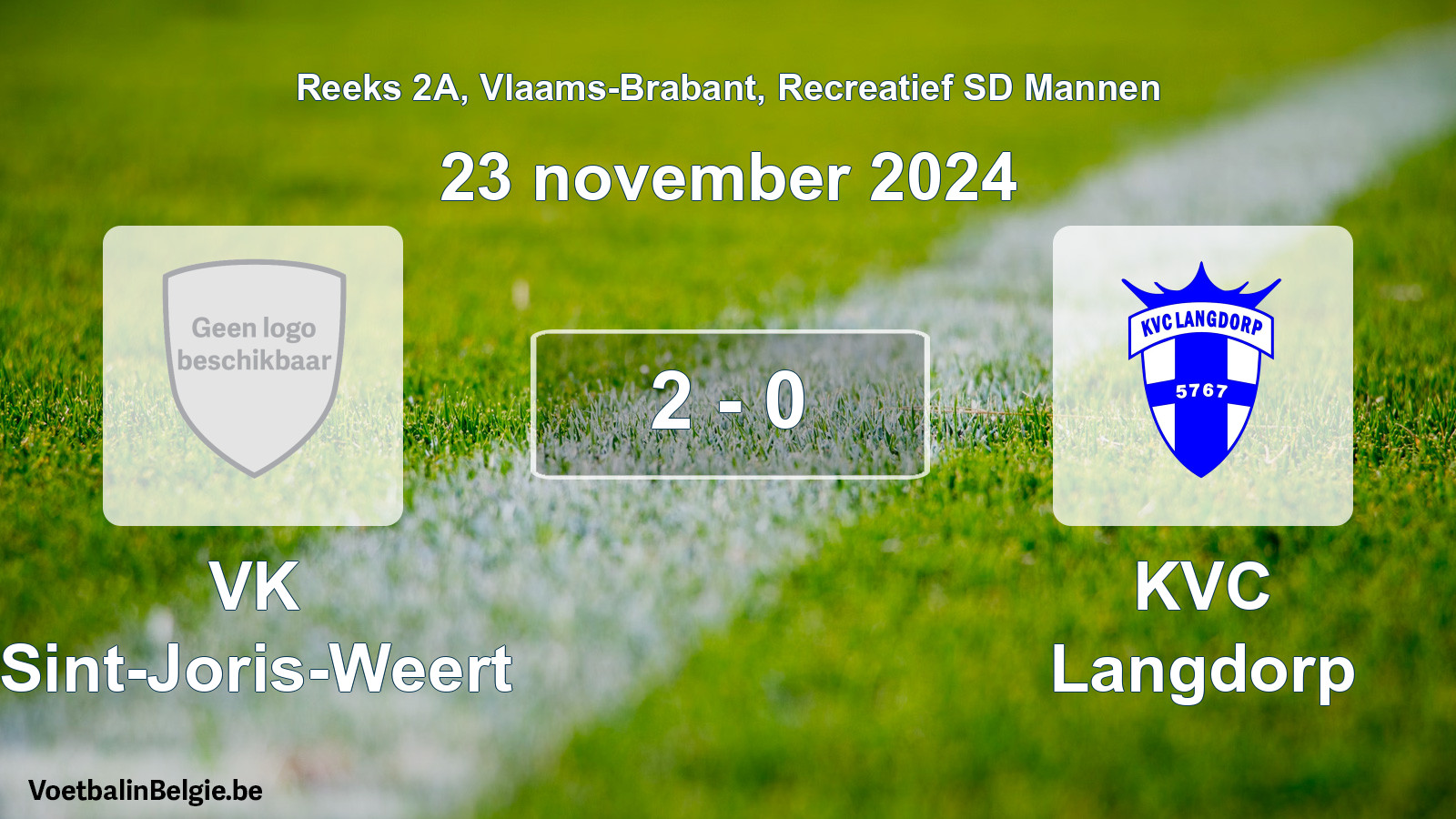 Match joué football récréatif sd hommes: VK Sint-Joris-Weert - KVC Langdorp 2 - 0 (23 novembre 2024)