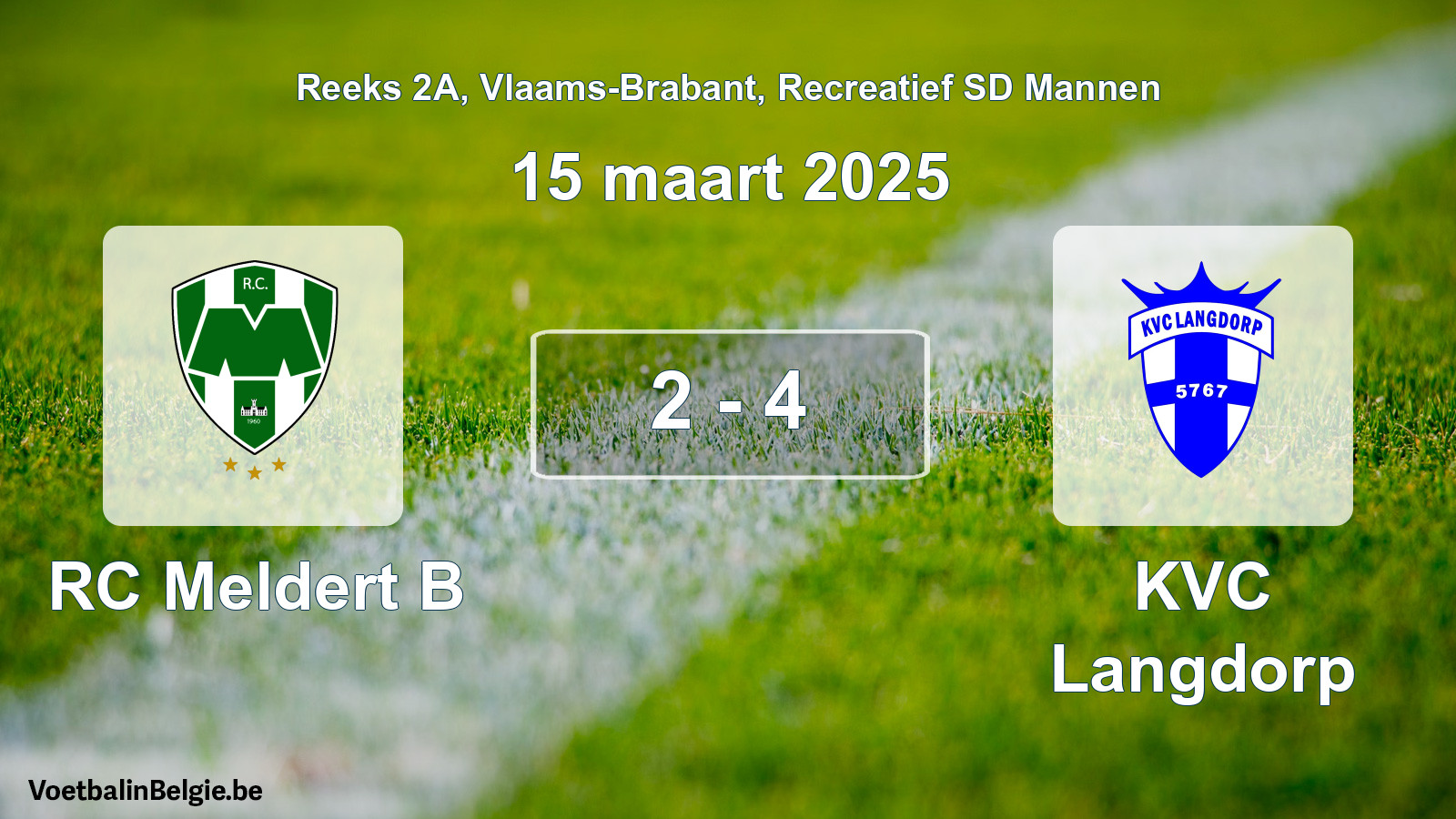 Gespeelde wedstrijd recreatiefvoetbal: RC Meldert B - KVC Langdorp 2 - 4 (15 maart 2025)