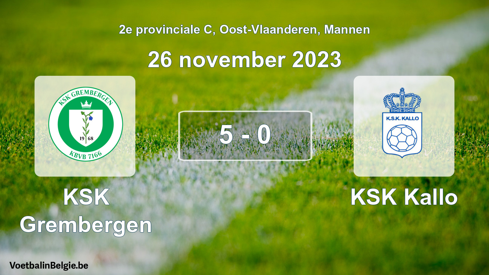 Gespeelde wedstrijd mannenvoetbal: KSK Grembergen - KSK Kallo 5 - 0 (26 november 2023)
