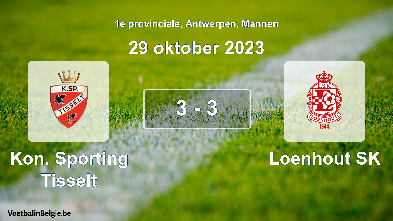 Gespeelde wedstrijd mannenvoetbal: Kon. Sporting Tisselt - Loenhout SK 3 - 3 (29 oktober 2023)