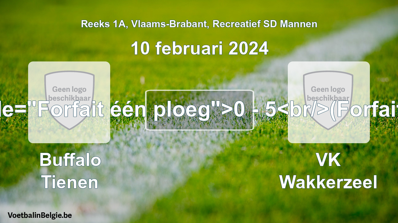 Forfait gegeven: Buffalo Tienen - VK Wakkerzeel 0 - 5 (10 februari 2024)