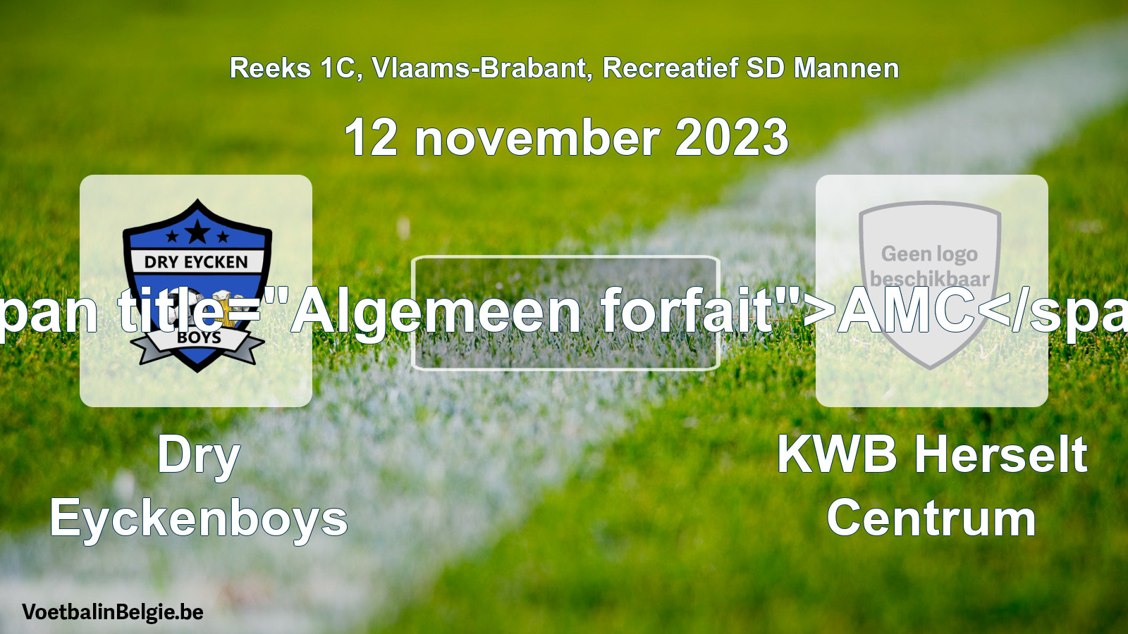 Algemeen forfait: Dry Eyckenboys - KWB Herselt Centrum (12 november 2023)