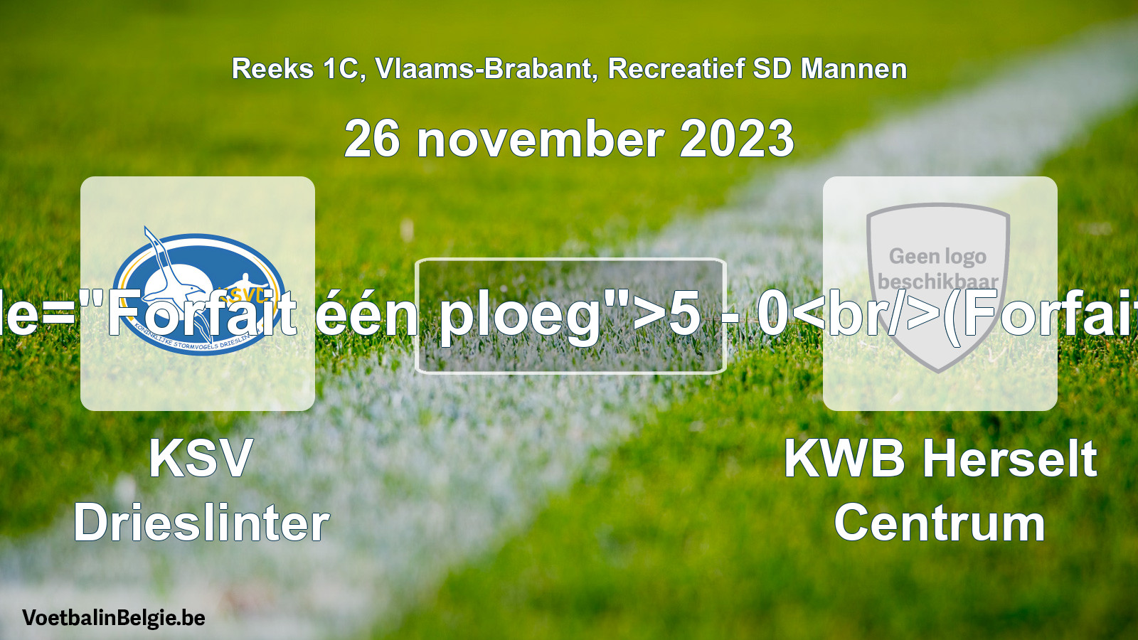 Forfait gegeven: KSV Drieslinter - KWB Herselt Centrum 5 - 0 (26 november 2023)
