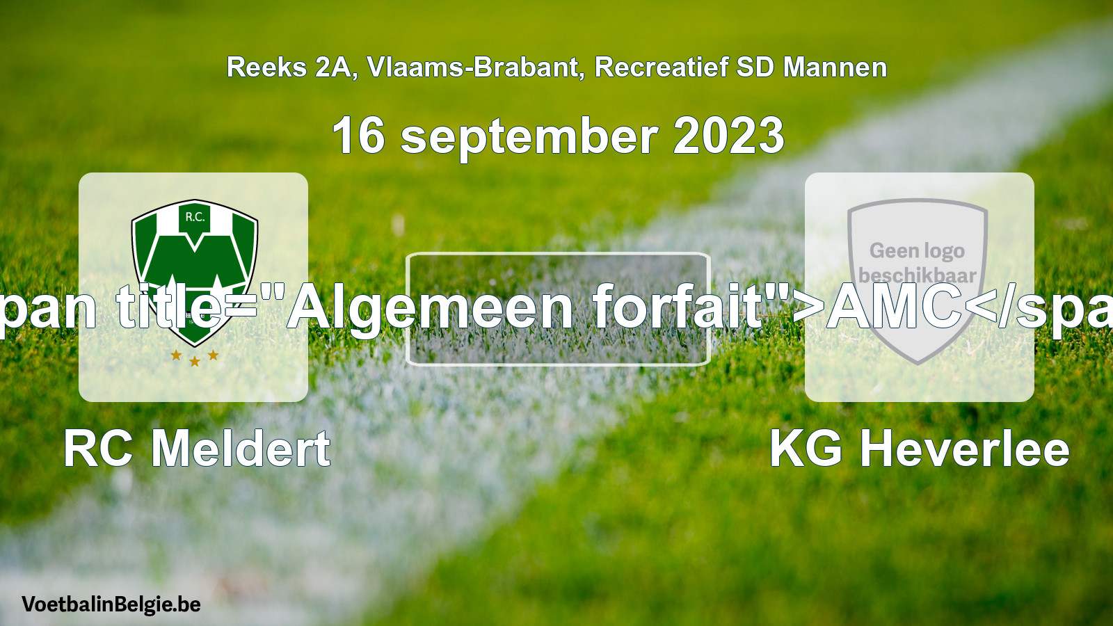 Algemeen forfait: RC Meldert - KG Heverlee (16 september 2023)