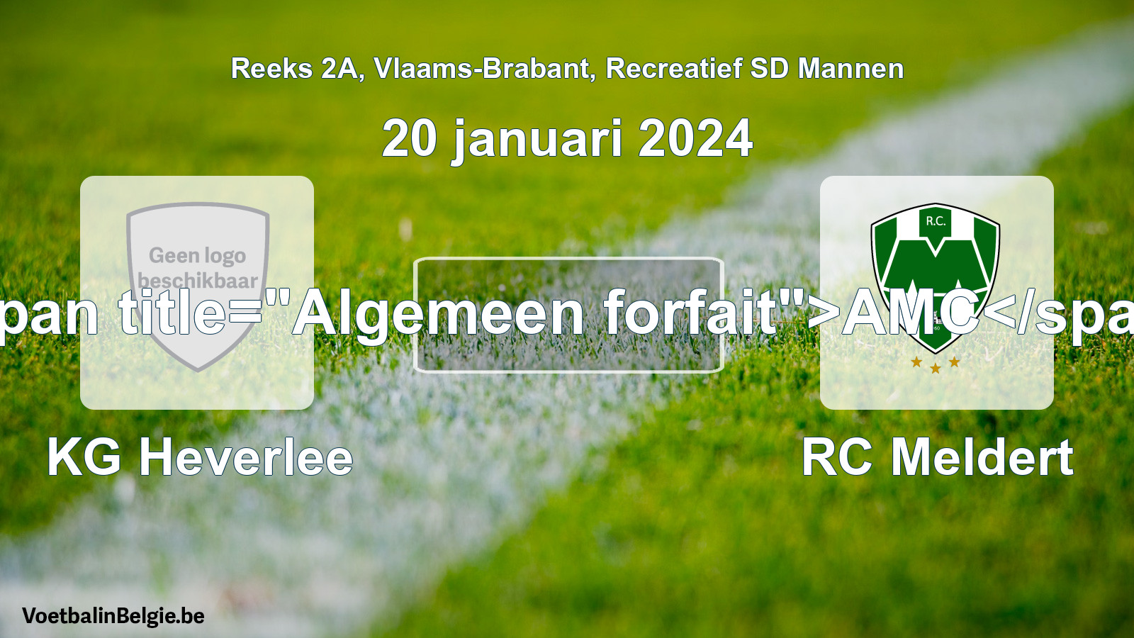Algemeen forfait: KG Heverlee - RC Meldert (20 januari 2024)