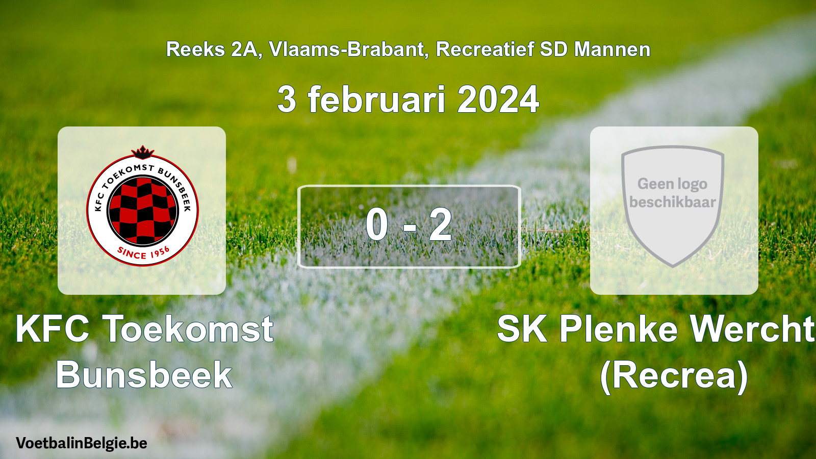 Gespeelde wedstrijd recreatiefvoetbal: KFC Toekomst Bunsbeek - SK Plenke Werchter (Recrea) 0 - 2 (3 februari 2024)