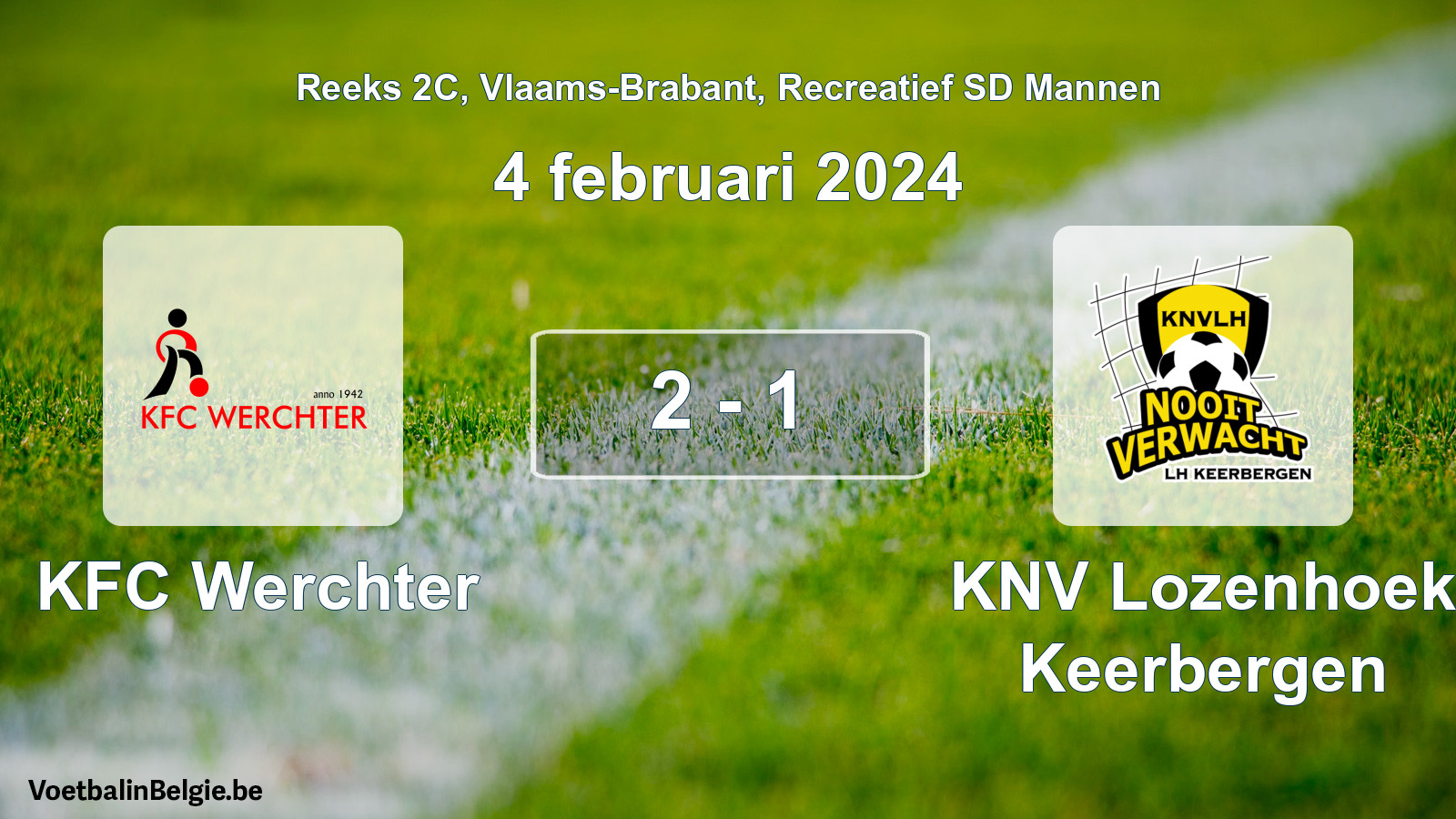 Gespeelde wedstrijd recreatiefvoetbal: KFC Werchter - KNV Lozenhoek Keerbergen 2 - 1 (4 februari 2024)