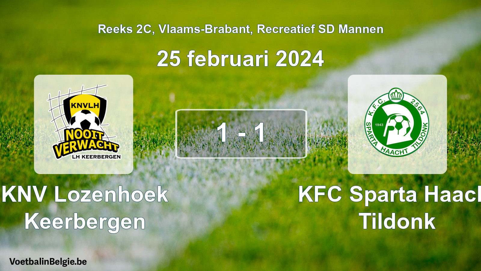 Gespeelde wedstrijd recreatiefvoetbal: KNV Lozenhoek Keerbergen - KFC Sparta Haacht Tildonk 1 - 1 (25 februari 2024)