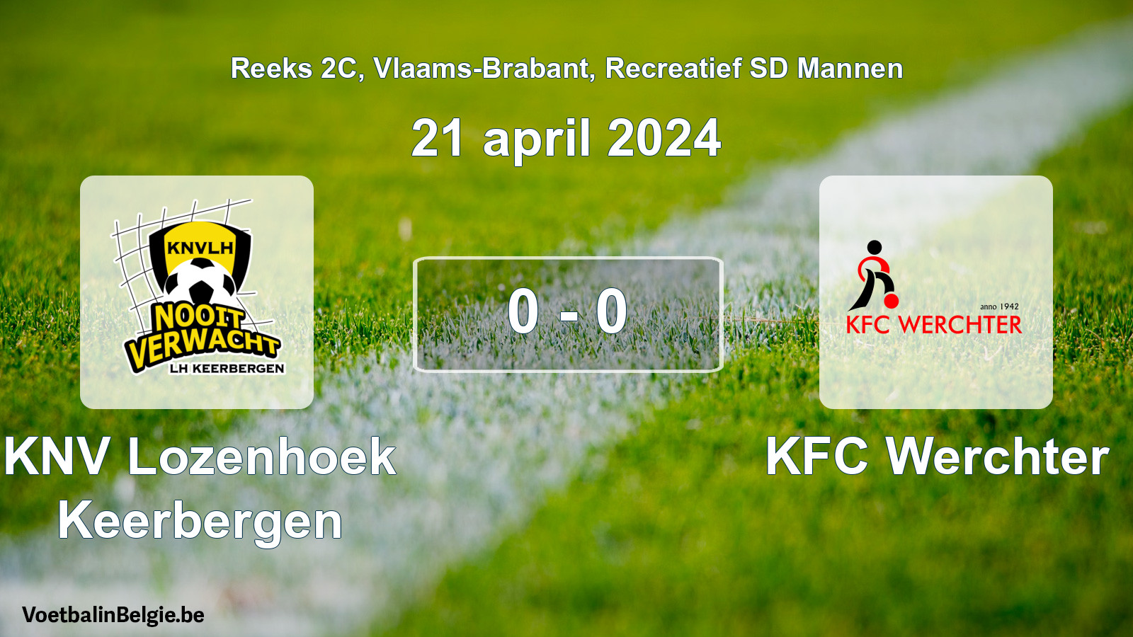 Gespeelde wedstrijd recreatiefvoetbal: KNV Lozenhoek Keerbergen - KFC Werchter 0 - 0 (21 april 2024)