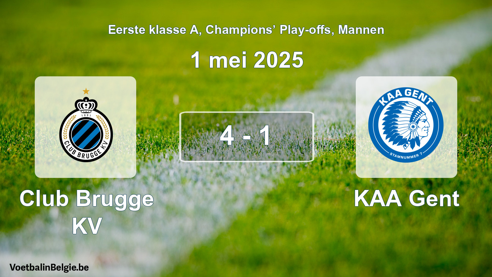 Gespeelde wedstrijd mannenvoetbal: Club Brugge KV - KAA Gent 4 - 1 (1 mei 2025)